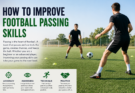 How to Improve Football Passing Skills